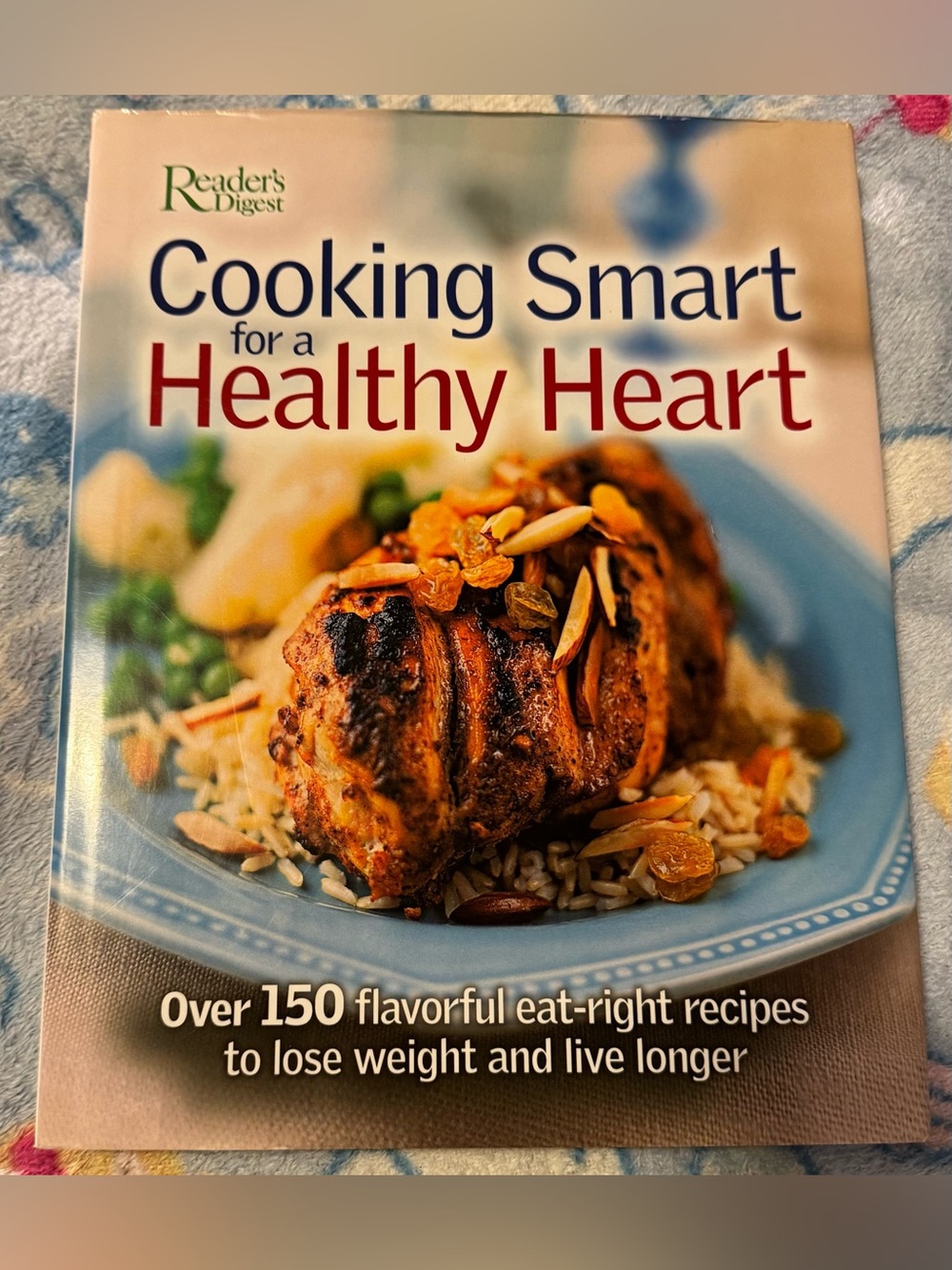 Reader’s Digest: Cooking Smart for a Healthy Heart 2005